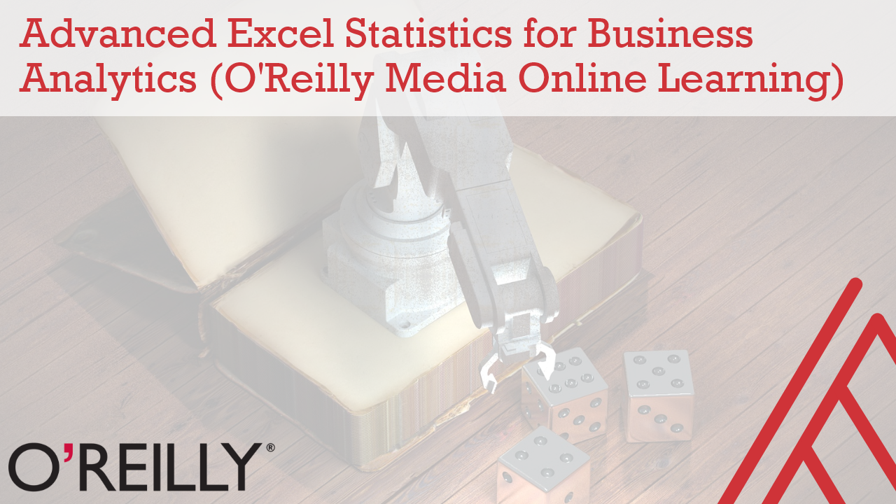 advanced-excel-statistics-for-business-analytics-o-reilly-media-online