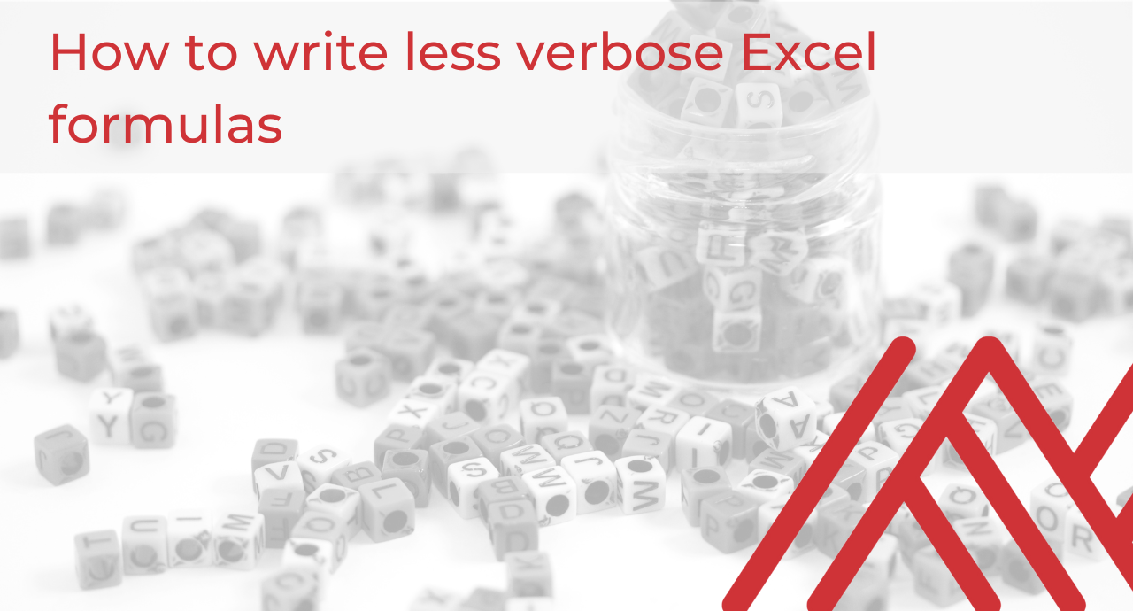 How to write less verbose Excel formulas