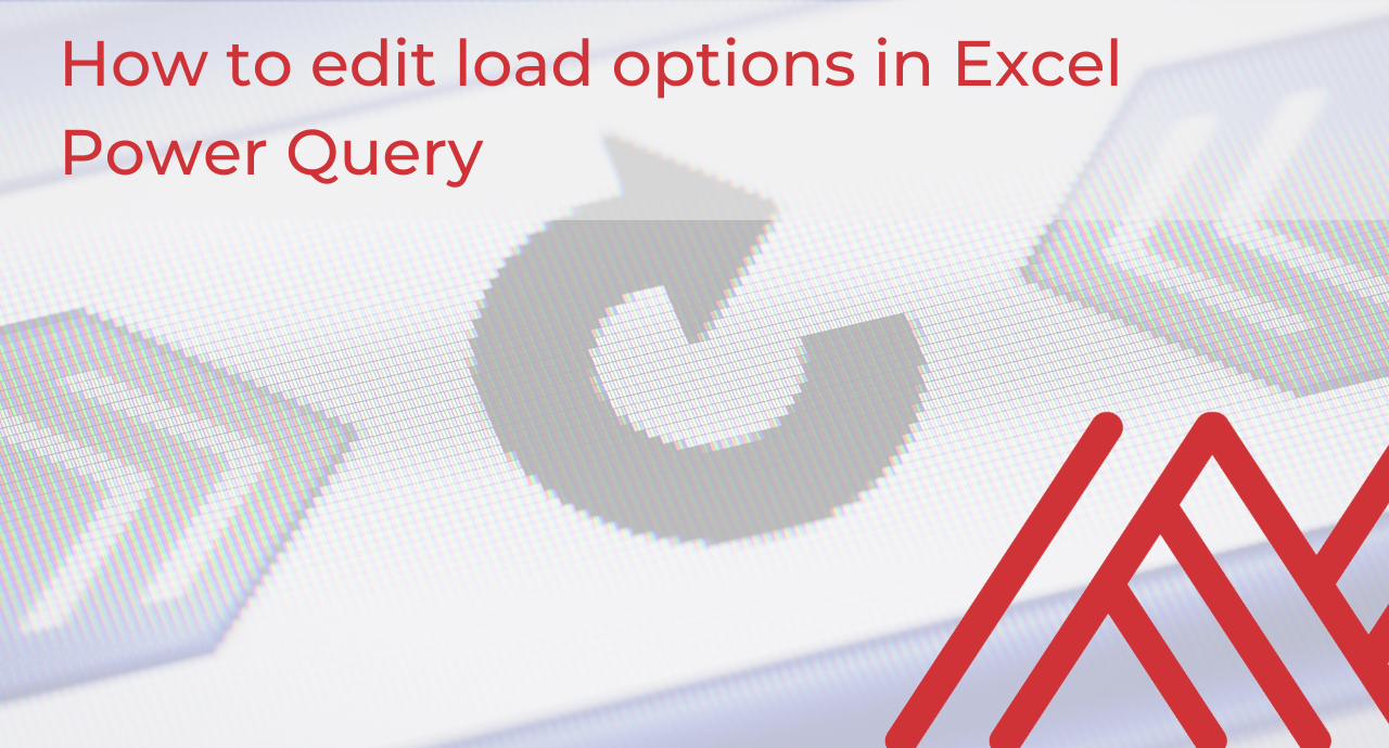 How To Edit Load Options In Excel Power Query - Stringfest Analytics