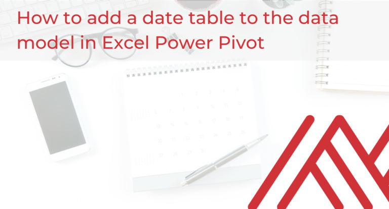 how-to-add-a-date-table-to-the-data-model-in-excel-power-pivot