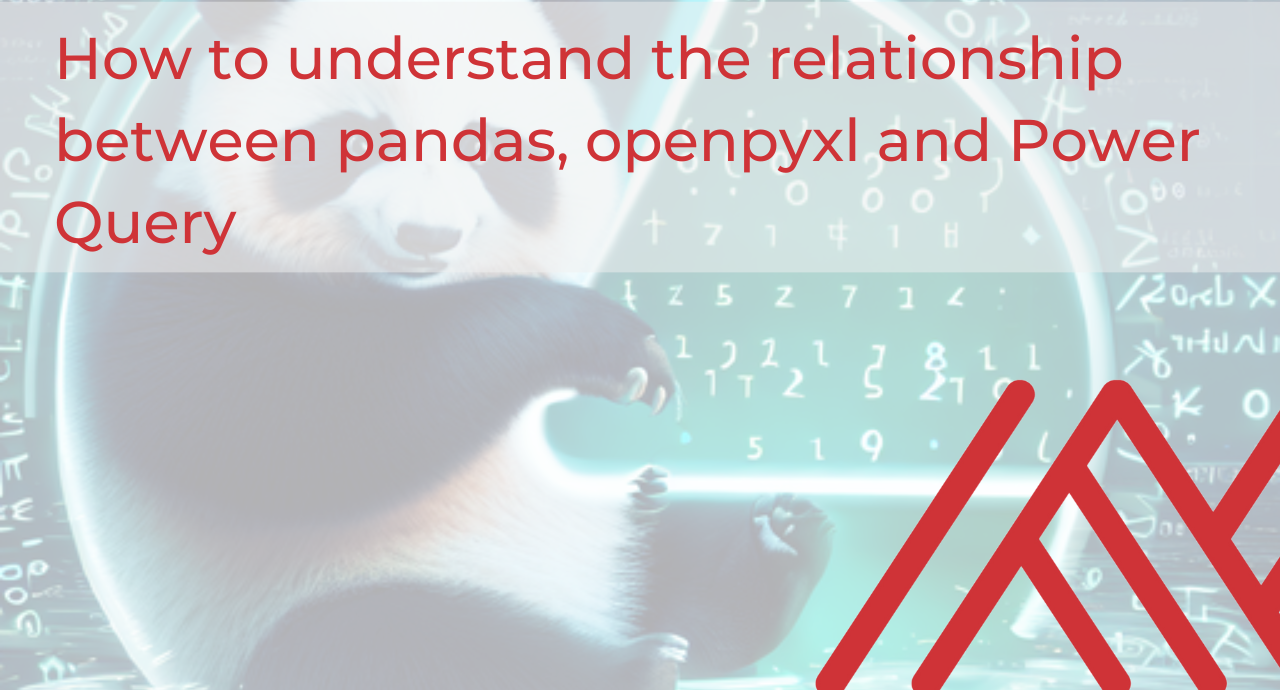 How to understand the relationship between pandas, openpyxl and Power ...